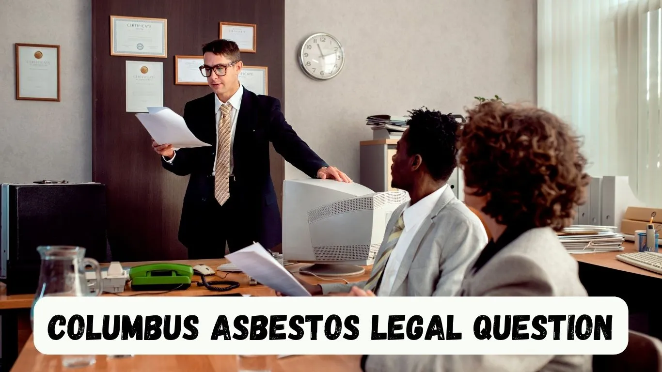 columbus asbestos legal question